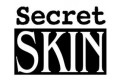 Secret Skin